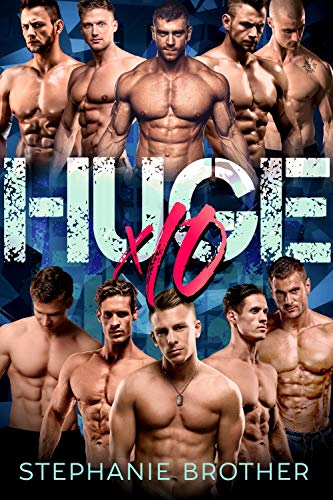 HUGE X10: A COWBOY REVERSE HAREM ROMANCE (HUGE Series)