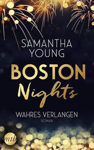Boston Nights – Wahres Verlangen: Liebesroman