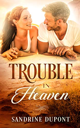 Trouble in Heaven (Love in Heaven 2)