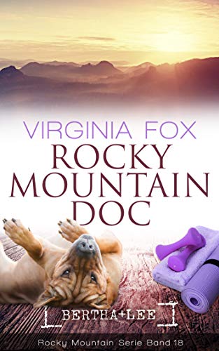 Rocky Mountain Doc (Rocky Mountain Serie 18)