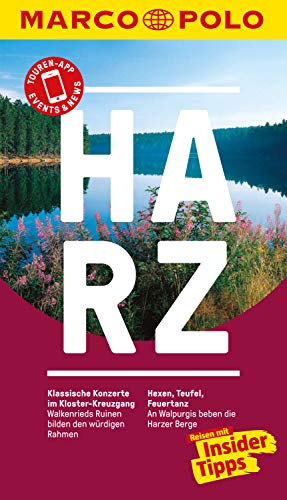 MARCO POLO Reiseführer Harz: Reisen mit Insider-Tipps. Inkl. kostenloser Touren-App und Event&News (MARCO POLO Reiseführer E-Book)