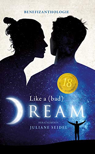 Like a (bad) Dream: Benefizanthologie (Like a Dream 2)