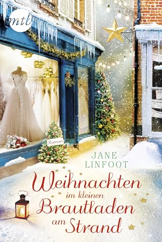 Weihnachten im kleinen Brautladen am Strand (Wedding Shop 4)