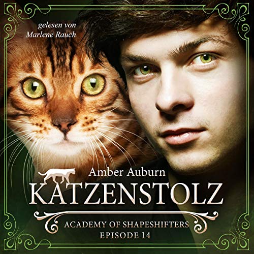 Katzenstolz: Academy of Shapeshifters 14