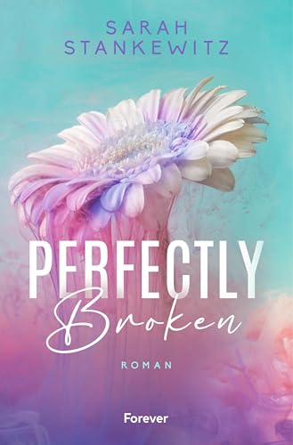 Perfectly Broken (Bedford-Reihe 1)