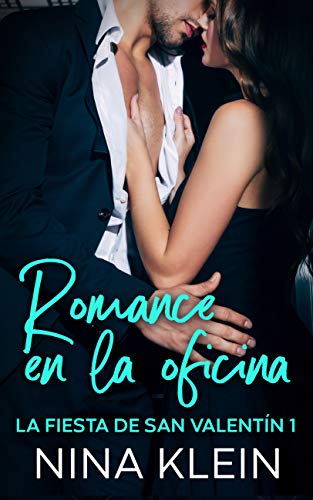 Romance en la Oficina: La Fiesta de San Valentín - Parte 1