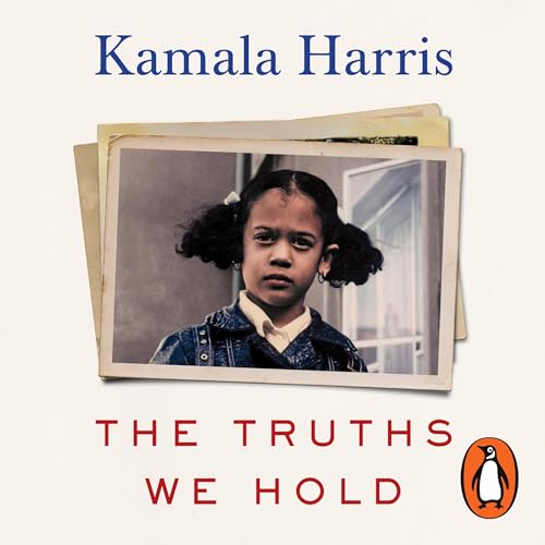 The Truths We Hold: An American Journey