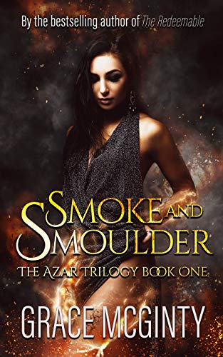 Smoke and Smolder (The Azar Trilogy Book 1)