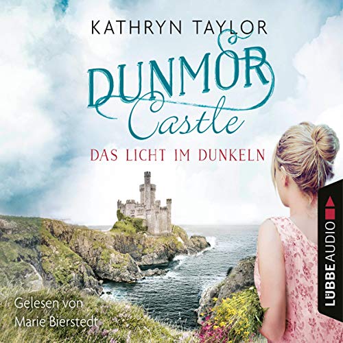 Das Licht im Dunkeln: Dunmor Castle 1