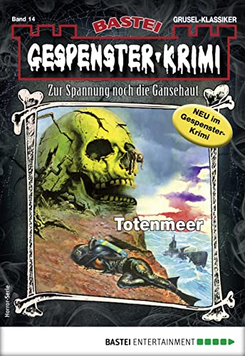 Gespenster-Krimi 14: Totenmeer