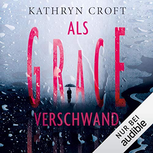 Als Grace verschwand