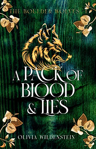 A Pack of Blood and Lies (The Boulder Wolves Book 1)