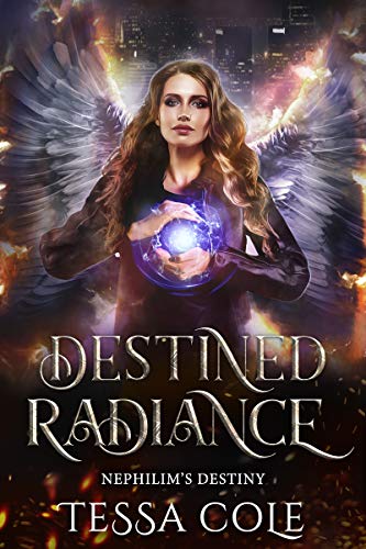 Destined Radiance (Nephilim's Destiny Book 5)