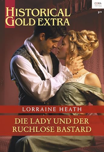 Die Lady und der ruchlose Bastard (Historical Gold Extra 112)
