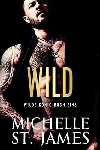 Wild (Wilde König 1)