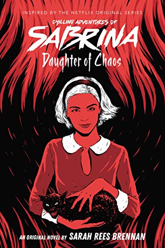 Daughter of Chaos (Chilling Adventures of Sabrina, Novel 2) (English Edition)