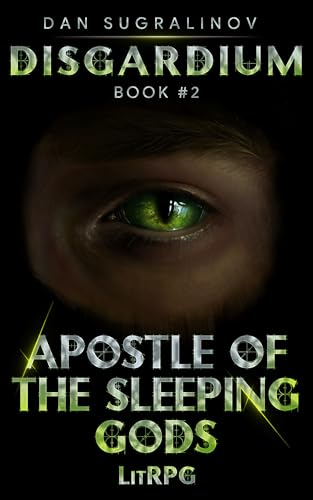 Apostle of the Sleeping Gods (Disgardium Book #2): LitRPG Series