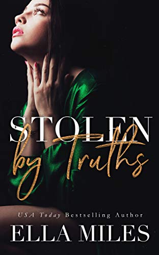 Stolen by Truths (Truth or Lies Book 4)