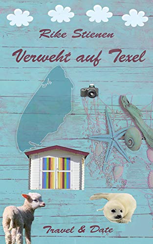 Verweht auf Texel: Travel & Date