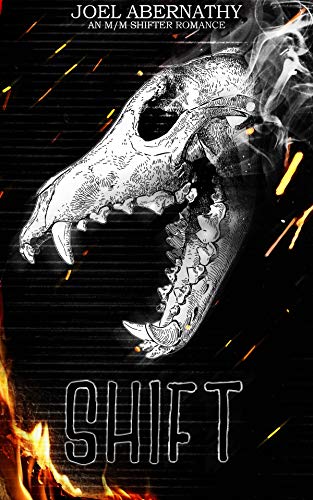 Shift (Flesh and Bone Book 3)