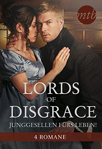 Lords of Disgrace - Junggesellen fürs Leben! (eBundle)