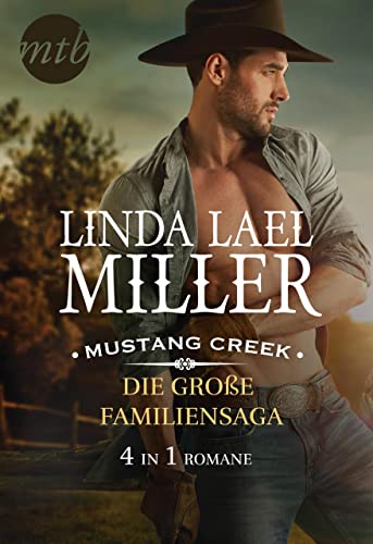 Mustang Creek - die große Familiensaga (4in1) (eBundle)