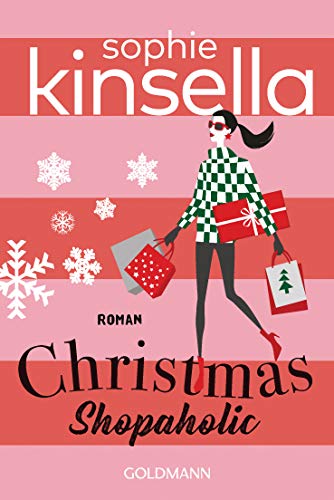 Christmas Shopaholic: Ein Shopaholic-Roman 9 (Schnäppchenjägerin Rebecca Bloomwood)