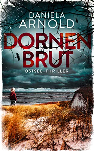 Dornenbrut: Ostsee-Thriller