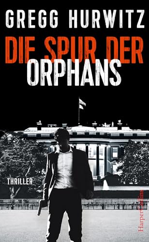 Die Spur der Orphans: Agenten-Thriller (Evan Smoak 4)