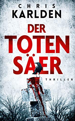 Der Totensäer: Ein Speer-und-Bogner-Thriller 2