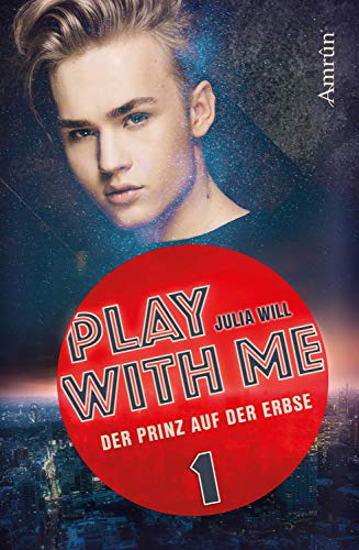 Der Prinz auf der Erbse (Play with me 1)