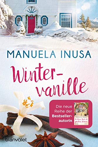 Wintervanille: Roman (Kalifornische Träume 1)