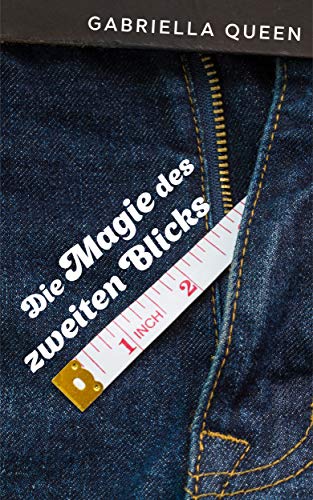 Die Magie des zweiten Blicks: Gay Romance (Die Magie ...)