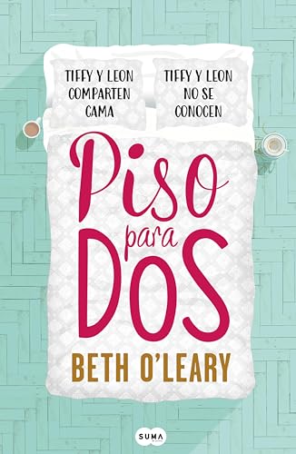 Piso para dos: Tiffy y Leon comparten cama. Tiffy y Leon no se conocen
