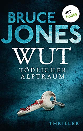 WUT - Tödlicher Alptraum: Thriller