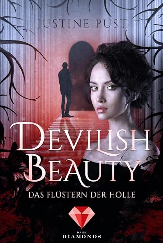 Devilish Beauty 1: Das Flüstern der Hölle: Dämonischer Fantasy-Liebesroman, in dem eine schlagfertige Heldin zwischen Himmel und Hölle steht