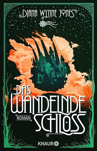 Das wandelnde Schloss: Roman. Die Romanvorlage zum zauberhaften Kinofilm (Die Howl-Saga 1)