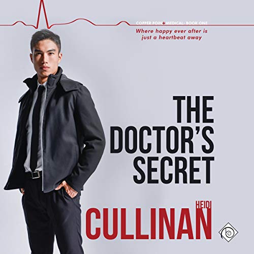 The Doctor's Secret: Copper Point Medical, Book 1