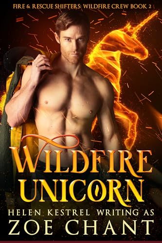 Wildfire Unicorn (Fire & Rescue Shifters: Wildfire Crew Book 2)