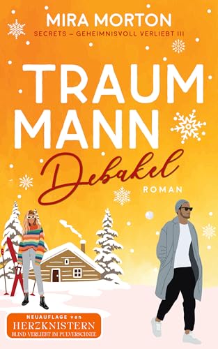Traummann Debakel: Billionaire Romance (SECRETS - Geheimnisvoll verliebt 3)