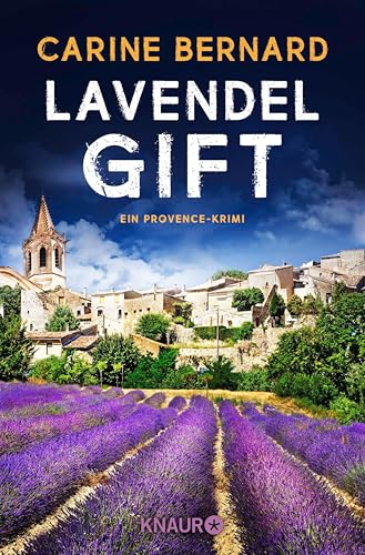Lavendel-Gift: Ein Provence-Krimi | Cosy Crime mit viel französischem Flair (Die Lavendel-Morde 2)