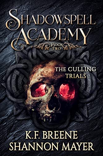 Shadowspell Academy: The Culling Trials (Book 2)