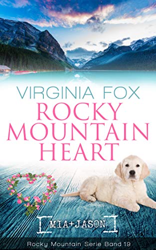 Rocky Mountain Heart (Rocky Mountain Serie 19)