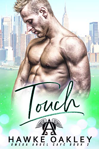 Touch (Omega Angel Café Book 2)