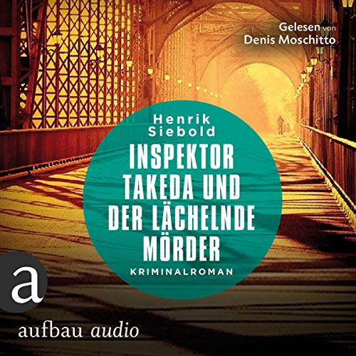 Inspektor Takeda und der lächelnde Mörder: Inspektor Takeda ermittelt 3