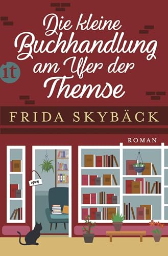 Die kleine Buchhandlung am Ufer der Themse: Junge Witwe erbt überraschend und wagt einen Neuanfang (insel taschenbuch)