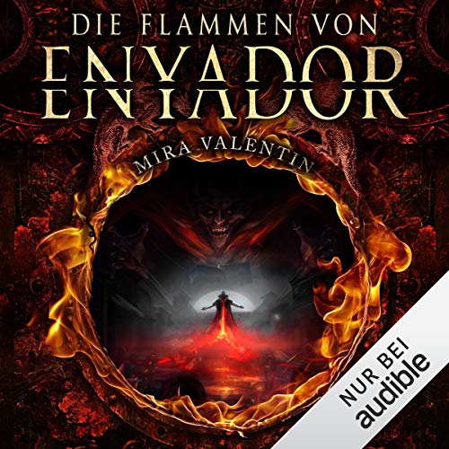 Die Flammen von Enyador: Enyador-Saga 3