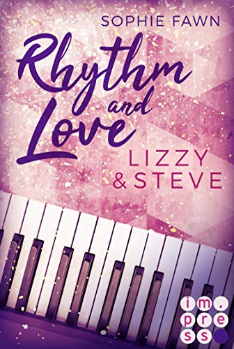 Rhythm and Love: Lizzy und Steve: New Adult Romance