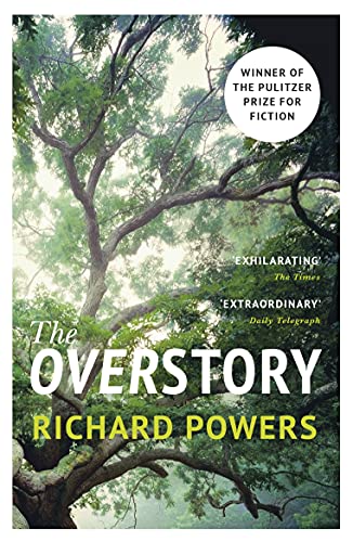 The Overstory: The million-copy global bestseller and winner of the Pulitzer Prize for Fiction (English Edition)