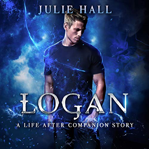 Logan: Life After, Book 4